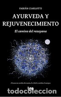 Libros: AYURVEDA Y REJUVENECIMIENTO - CIARLOTTI, FABI&Aacute;N, - Foto 1