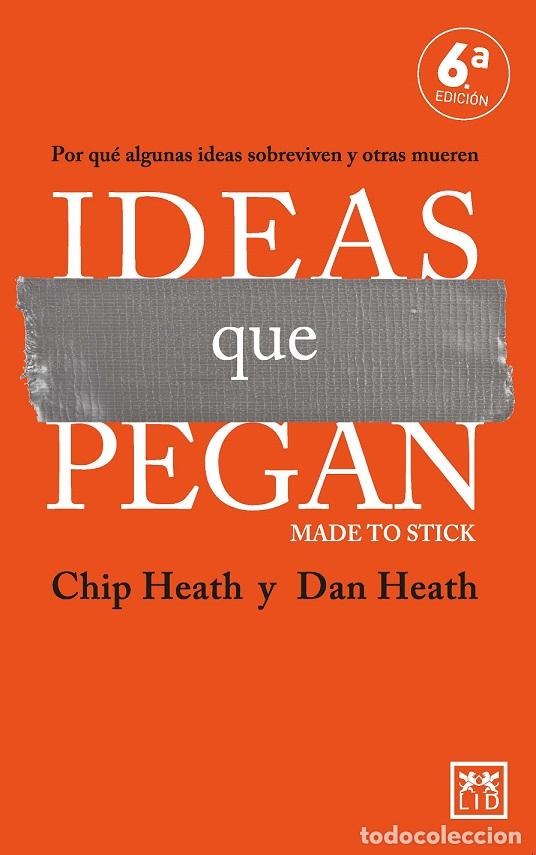 Libros: IDEAS QUE PEGAN (N.E.) - HEATH, CHIP, - Foto 1