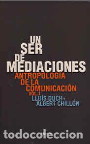 Libros: UN SER DE MEDIACIONES - DUCH, LLUIS, - Foto 1