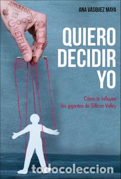 Libros: QUIERO DECIDIR YO - , VASQUEZ MAYA, A - Foto 1