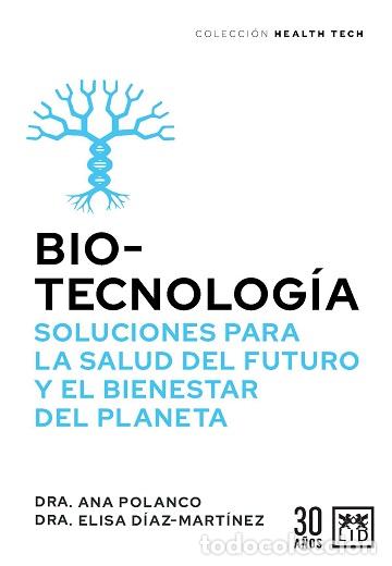 Libros: BIOTECNOLOG&Iacute;A - POLANCO, ANA, - Foto 1