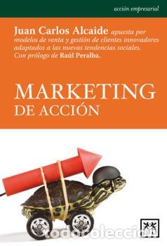 Libros: MARKETING DE ACCI&Oacute;N - , ALCAIDE, JUAN C - Foto 1