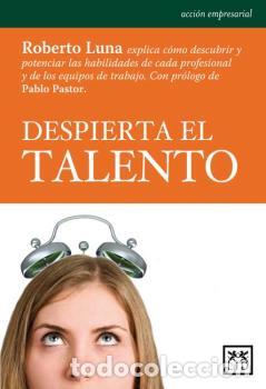 Libros: DESPIERTA EL TALENTO - , LUNA, ROBERTO - Foto 1
