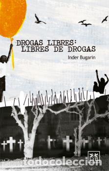 Libros: DROGAS LIBRES: LIBRES DE DROGAS - , BUGARIN, INDER - Foto 1