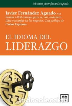 Libros: IDIOMA DEL LIDERAZGO, EL - , FERN&Aacute;NDEZ AGUAD - Foto 1