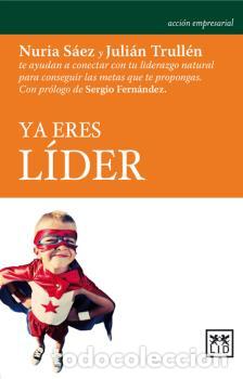 Libros: YA ERES L&Iacute;DER - , SA&Eacute;Z LAHOZ, NUR - Foto 1