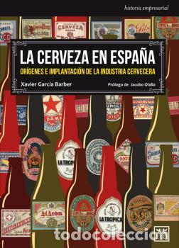 Libros: CERVEZA EN ESPA&Ntilde;A, LA - , GARC&Iacute;A BARBER, - Foto 1