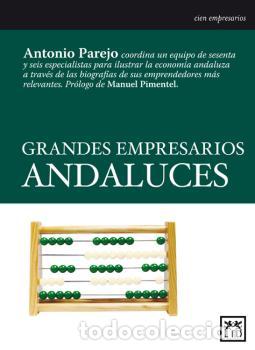 Libros: GRANDES EMPRESARIOS ANDALUCES - VVAA - Foto 1