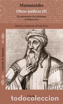 Libros: MAIM&Oacute;NIDES. OBRAS M&Eacute;DICAS VOL. III - MAIMONIDES, - Foto 1