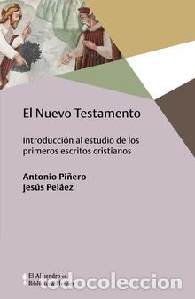 Libros: NUEVO TESTAMENTO, EL - PI&Ntilde;ERO, ANTONIO, - Foto 1