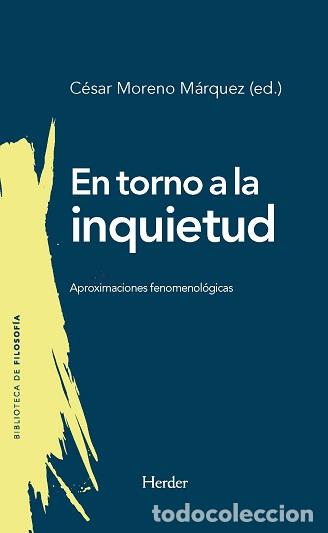 Libros: EN TORNO A LA INQUIETUD - MORENO-M&Aacute;RQUEZ, C&Eacute;SAR, - Foto 1