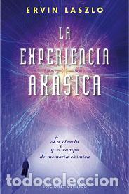Libros: EXPERIENCIA AK&Aacute;SICA, LA - LASZLO, ERVIN, - Foto 1