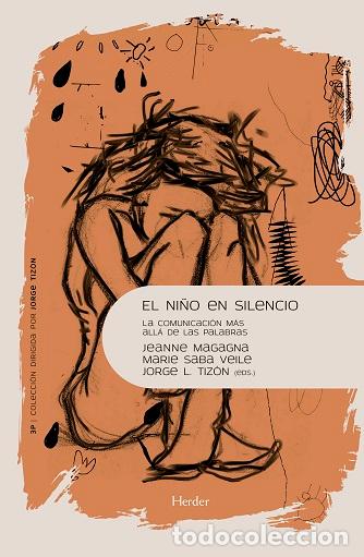Libros: NI&Ntilde;O EN SILENCIO, EL - MAGAGNA, JEANNE, - Foto 1