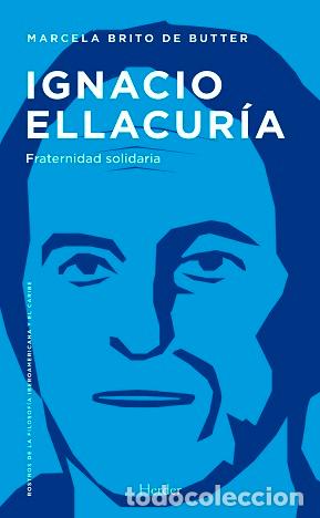 Libros: IGNACIO ELLACURIA - BRITO DE BUTTER, MARCELA, - Foto 1