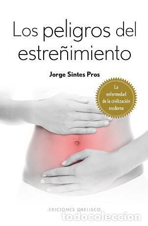 Libros: PELIGROS DEL ESTRE&Ntilde;IMIENTO, LOS - SINTES PROS, JORGE, - Foto 1