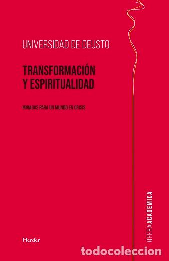 Libros: TRANSFORMACI&Oacute;N Y ESPIRITUALIDAD (IBD) - UNIVERSIDAD DE DEUSTO, - Foto 1