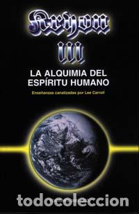 Libros: KRYON III. LA ALQUIMIA DEL ESPIRITU HUMANO - CARROLL, LEE, - Foto 1