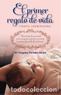 Libros: PRIMER REGALO DE VIDA, EL - PAREDES, M&ordf; &Aacute;NGELES, - Foto 1