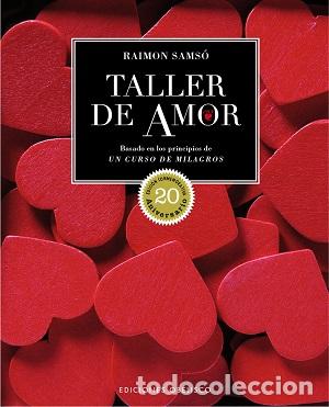 Libros: TALLER DE AMOR (ED. 20 ANIVERSARIO) - SAMSO, RAIMON, - Foto 1