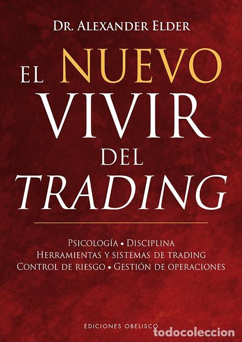 Libros: NUEVO VIVIR DEL TRADING, EL - ELDER, ALEXANDER, - Foto 1