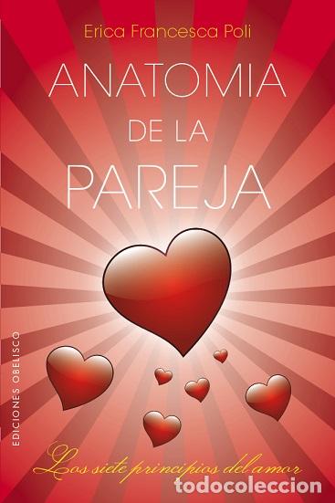 Libros: ANATOM&Iacute;A DE LA PAREJA - POLI, ERICA FRANCESCA, - Foto 1