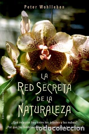 Libros: RED SECRETA DE LA NATURALEZA, LA - WOHLLEBEN, PETER, - Foto 1