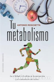 Libros: TU METABOLISMO - MOSCHETTA, ANTONIO, - Foto 1