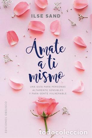 Libros: &Aacute;MATE A TI MISMO (OBELISCO) - SAND, ILSE, - Foto 1