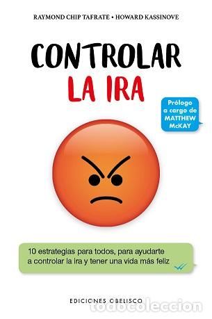 Libros: CONTROLAR LA IRA - CHIP TAFRATE, R., - Foto 1