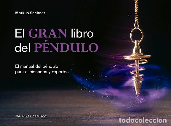 Libros: GRAN LIBRO DEL P&Eacute;NDULO, EL (N.E.) - SCHIRNER, MARKUS, - Foto 1