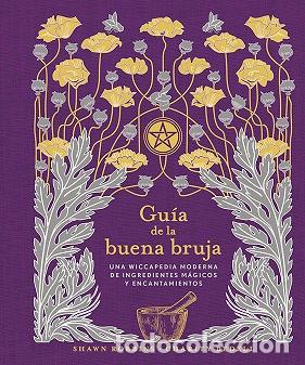 Libros: GU&Iacute;A DE LA BUENA BRUJA - ROBBINS, SHAWN, - Foto 1