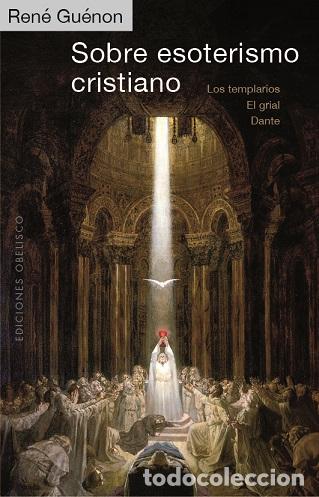 Libros: SOBRE ESOTERISMO CRISTIANO - GUENON, RENE, - Foto 1