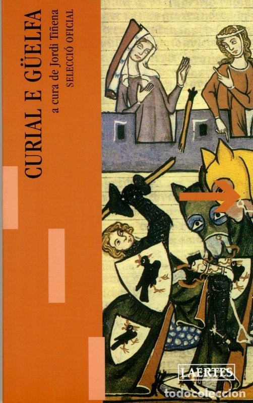 Libros: CURIAL E GUELFA - TI&Ntilde;ENA, JORDI, - Foto 1