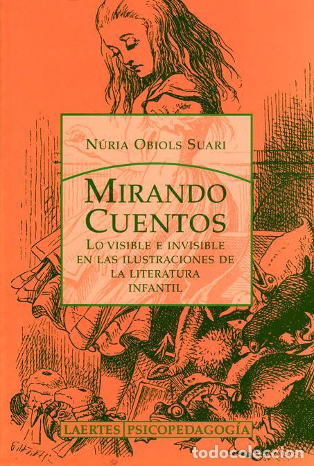Libros: MIRANDO CUENTOS - OBIOLS SUARI, NURIA, - Foto 1