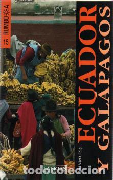 Libros: ECUADOR (N. ED.) Y GALAPAGOS - VIVES, TONI, - Foto 1