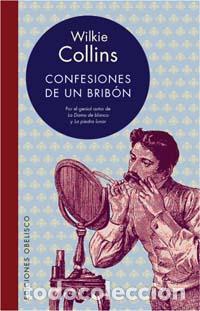 Libros: CONFESIONES DE UN BRIBON - COLLINS, WILKIE, - Foto 1