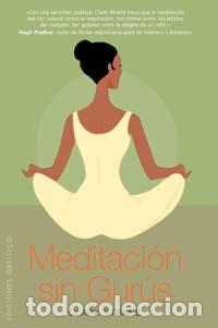 Libros: MEDITACION SIN GURUS - STRAND, CLARK, - Foto 1