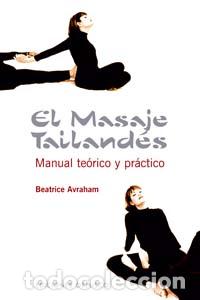 Libros: MASAJE TAILANDES, EL - AVRAHAM, BEATRICE, - Foto 1
