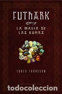 Libros: FUTHARK. LA MAGIA DE LAS RUNAS - THORSSON, EDRED, - Foto 1