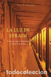 Libros: LUZ DE EFRAIM, LA - BEN IOSEF, SIMJA, - Foto 1