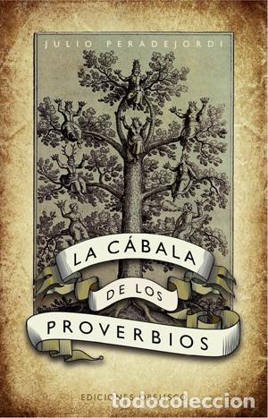 Libros: CABALA DE LOS PROVERBIOS, LA - PERADEJORDI, JULI, - Foto 1