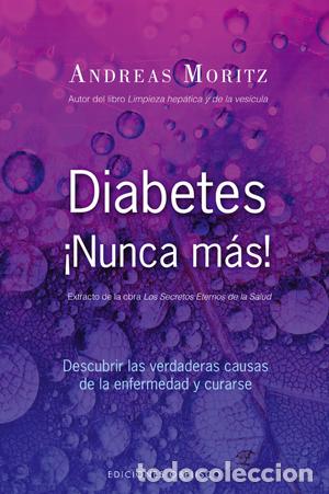 Libros: DIABETES, &iexcl;NUNCA MAS! - MORITZ, ANDREAS, - Foto 1