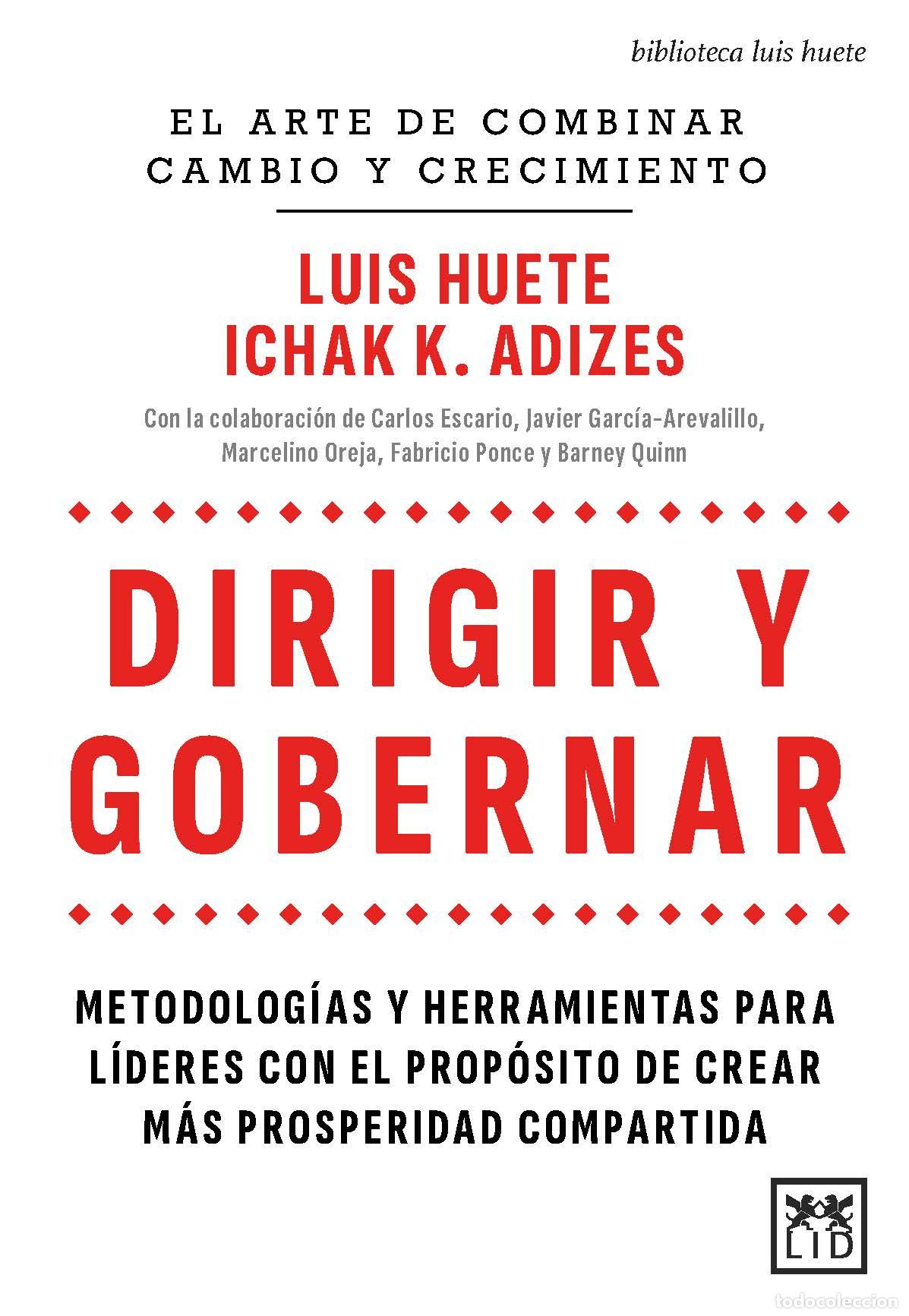 Libros: DIRIGIR Y GOBERNAR - HUETE, LUIS, - Foto 1