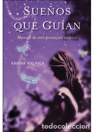 Libros: SUE&Ntilde;OS QUE GUIAN - MALPICA, KARINA, - Foto 1