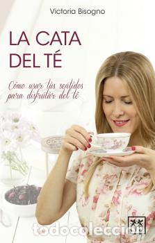 Libros: CATA DEL T&Eacute;, LA - , BISOGNO, VICTOR - Foto 1