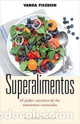 Libros: SUPERALIMENTOS - FISZBEIN, VARDA, - Foto 1