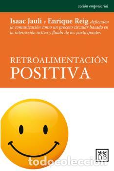 Libros: RETROALIMENTACI&Oacute;N POSITIVA - , JAULA, ISAAC - Foto 1