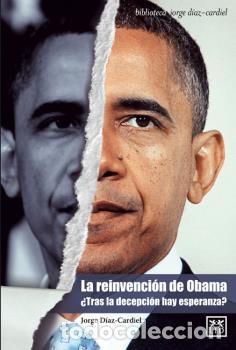 Libros: REINVENCI&Oacute;N DE OBAMA, LA - , D&Iacute;AZ-CARDIEL, J - Foto 1