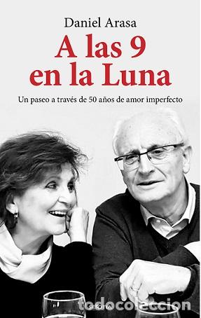 Libros: A LAS 9 EN LA LUNA - ARASA, DANIEL, - Foto 1