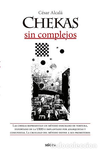 Libros: CHEKAS SIN COMPLEJOS - ALCAL&Aacute;, C&Eacute;SAR, - Foto 1